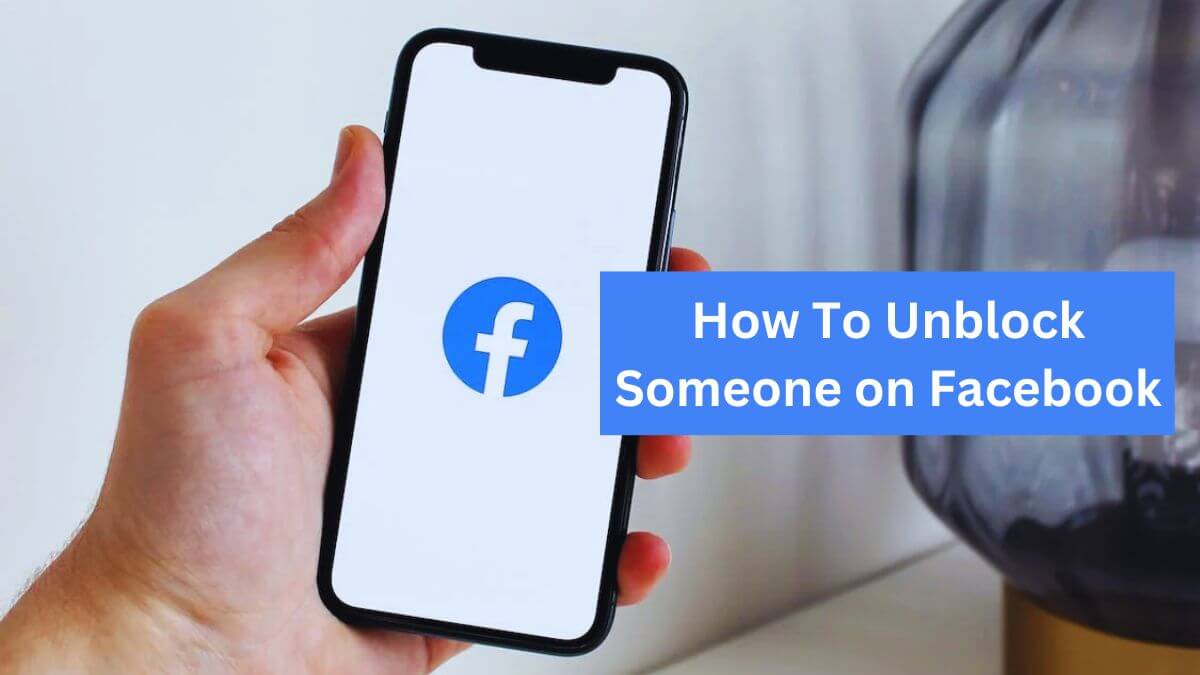 How To Unblock Someone on Facebook